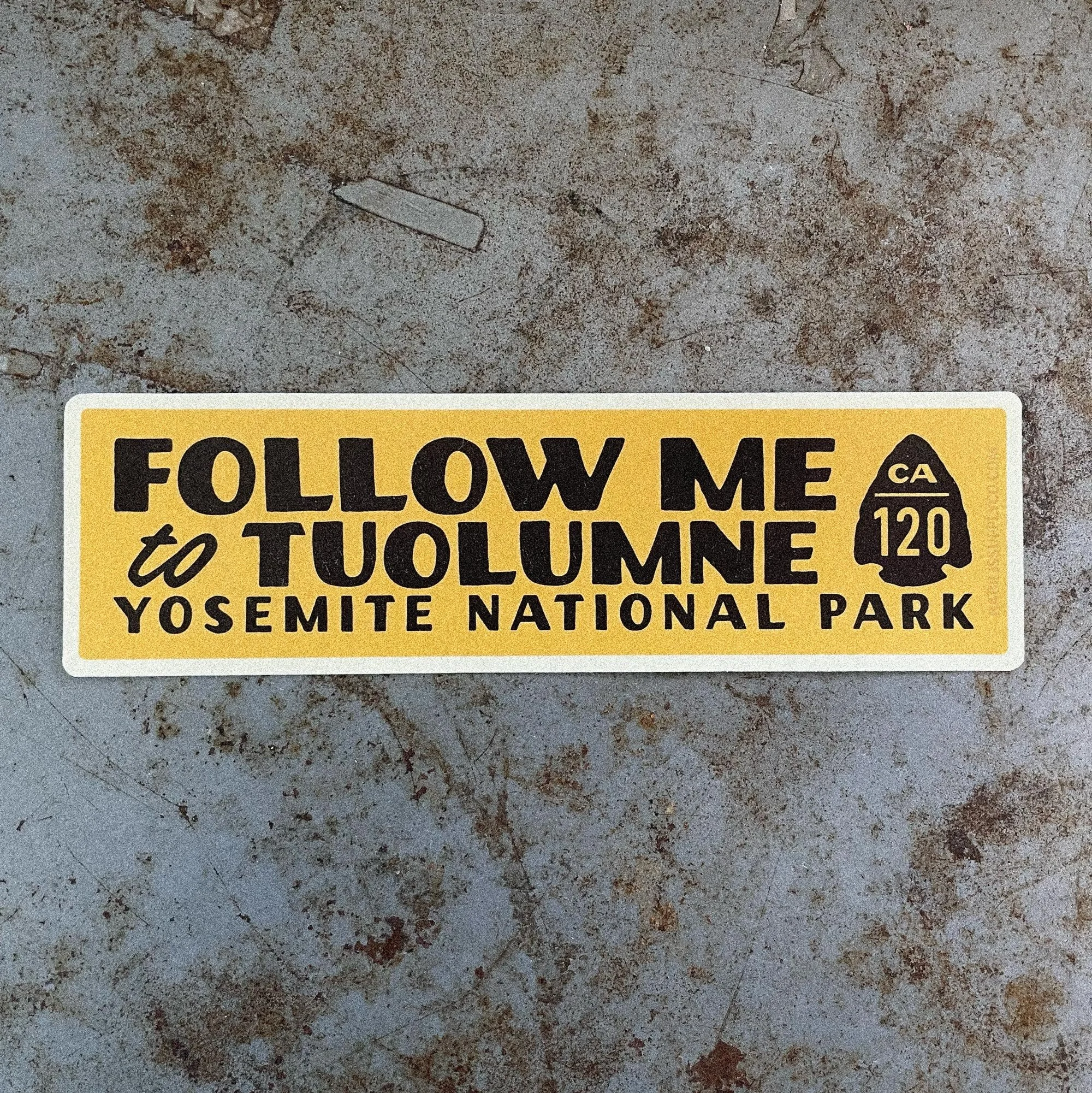 follow-me-to-tuolumne-sticker-yellow-desk.jpg