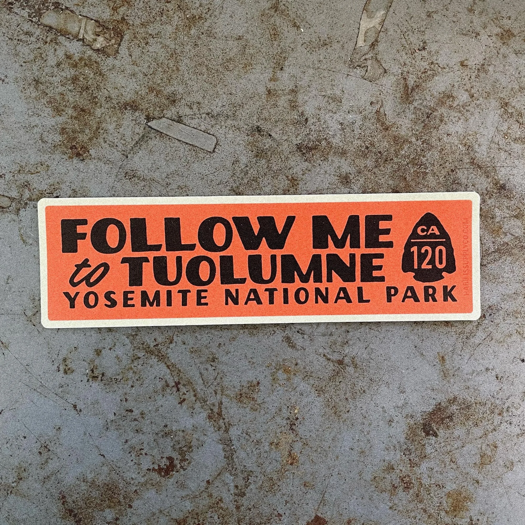 follow-me-to-tuolumne-sticker-orange-desk.jpg