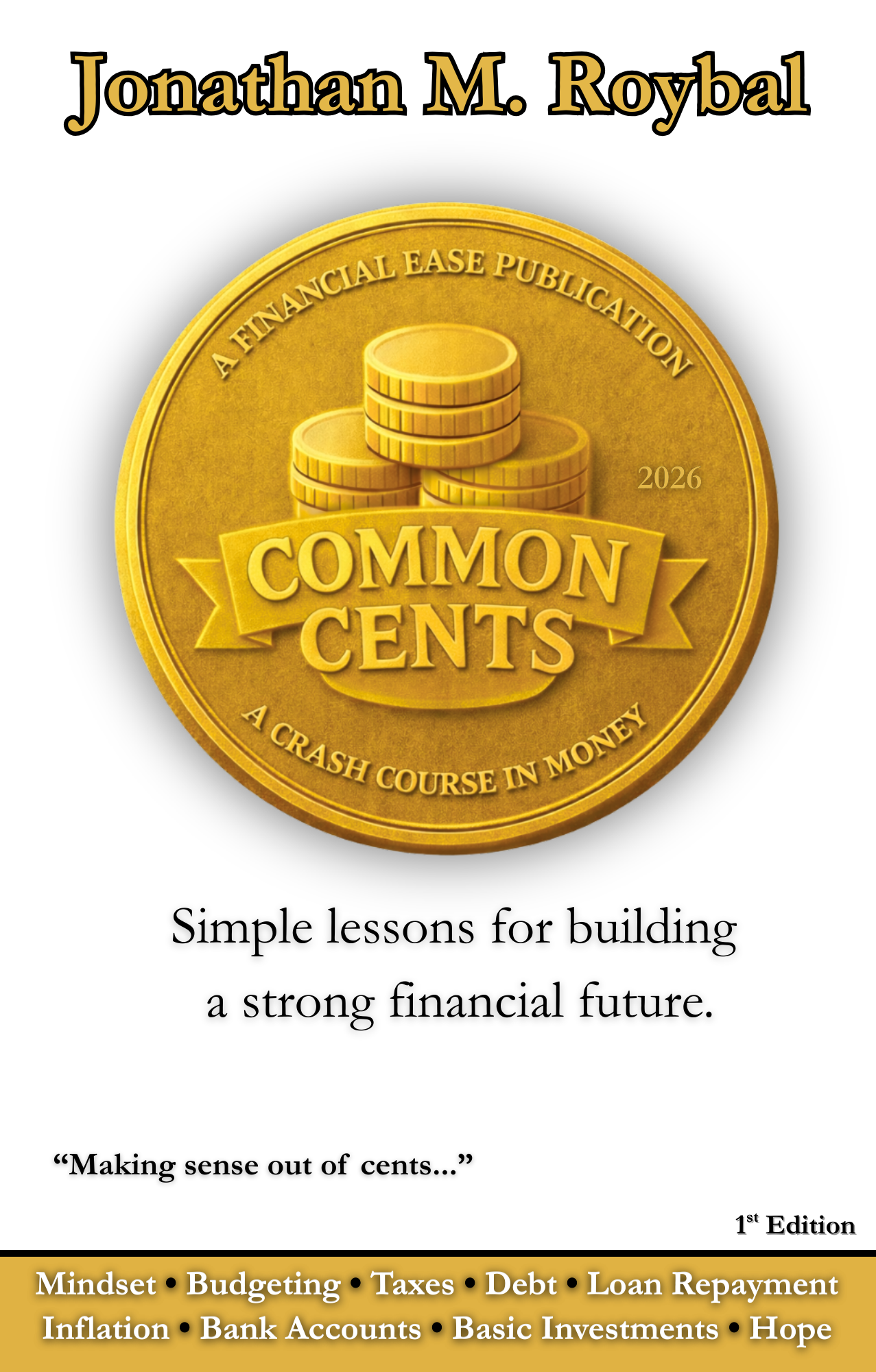 Common Cents: A Crash Course in Money