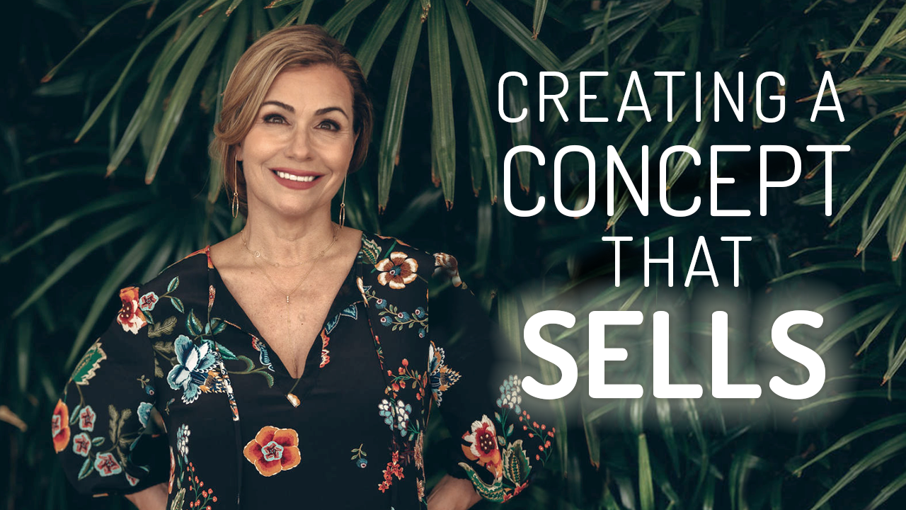 Creating A Concept That Sells