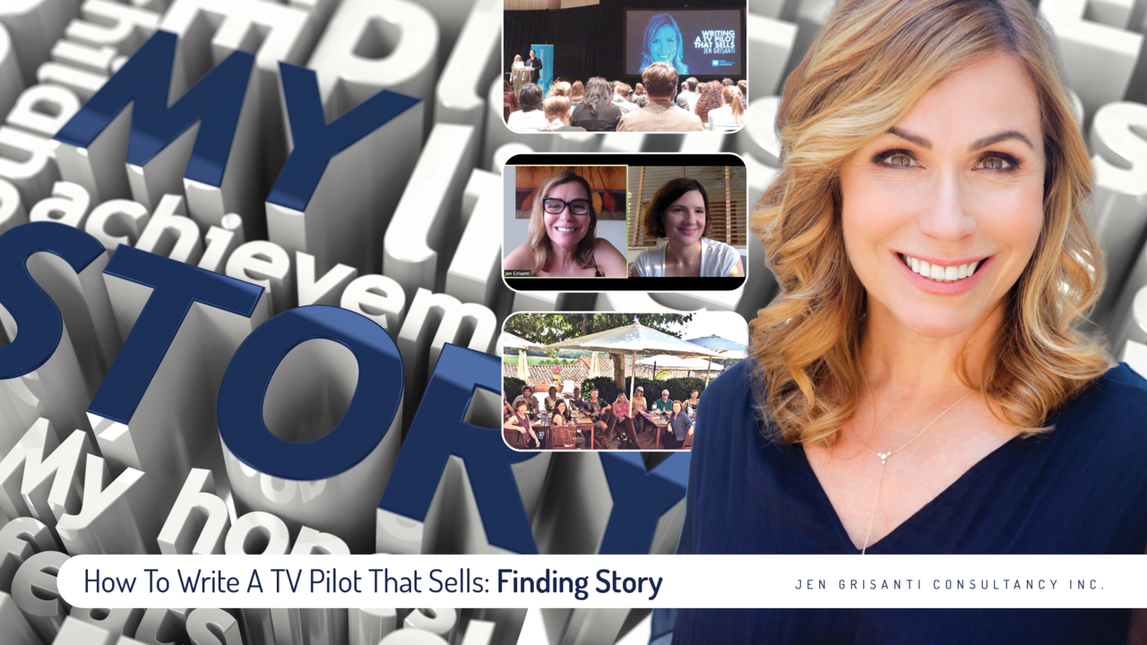How to Write A TV Pilot That Sells: Finding Story