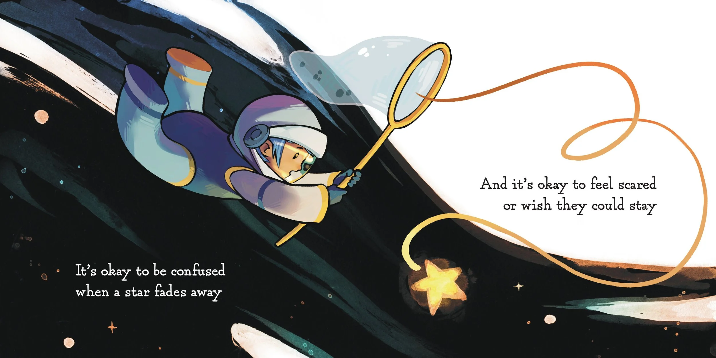 An astronaut in a space suit holding a net and reaching for a glowing star in space, with text that says 'It's okay to be confused when a star fades away' and 'And it's okay to feel scared or wish they could stay.'