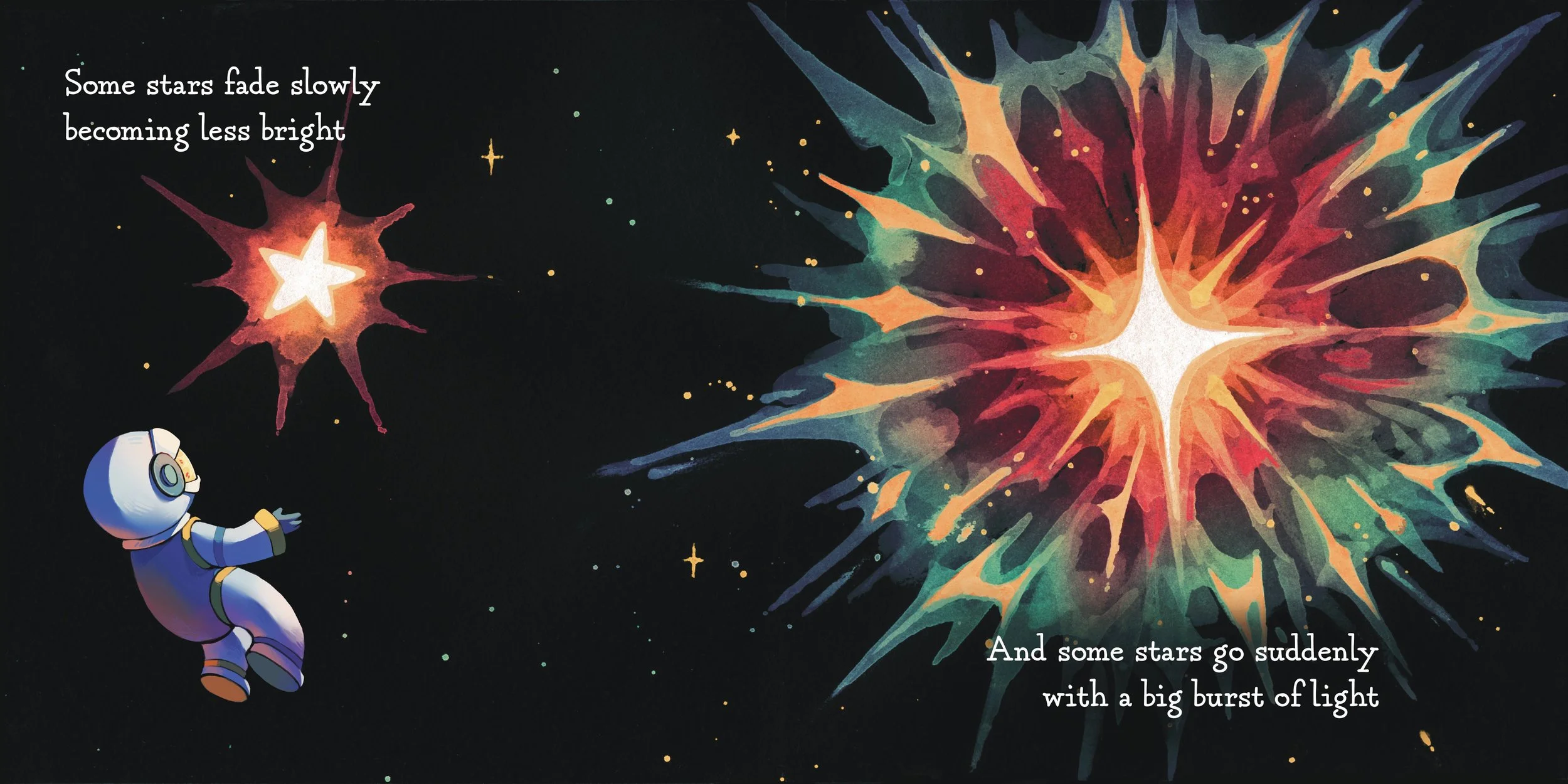 An illustration of a kid floating in space, looking at stars. One star is small, and another is suddenly bursting with bright light. Text reads: "Some stars fade slowly becoming less bright" and "And some stars go suddenly with a big burst of light."