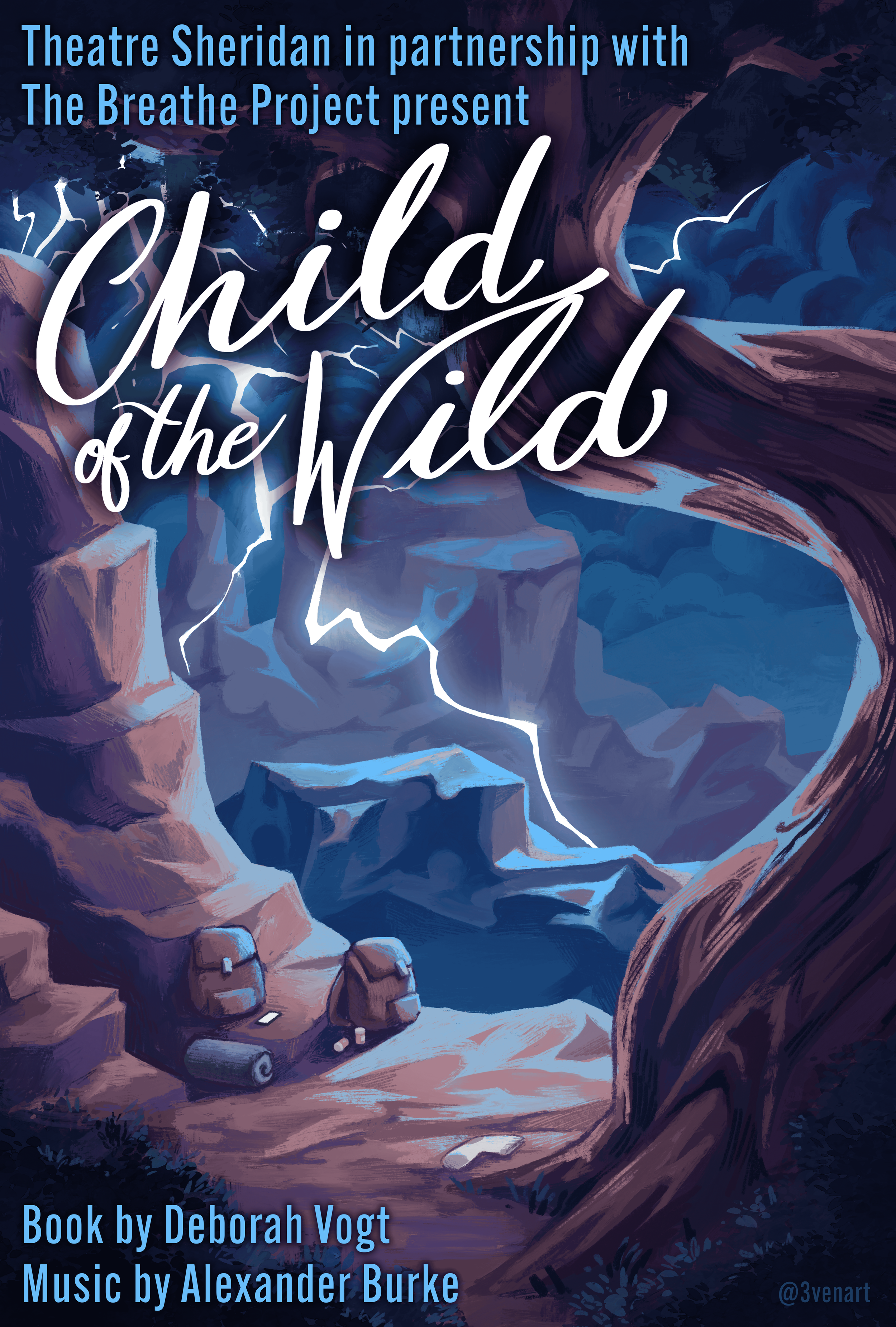 A colorful illustrated poster for the theatrical production 'Child of the Wild,' showing a rocky canyon with a lightning bolt striking in the background, framed by a large tree trunk on the right, with information about the playwright and composer at the bottom.