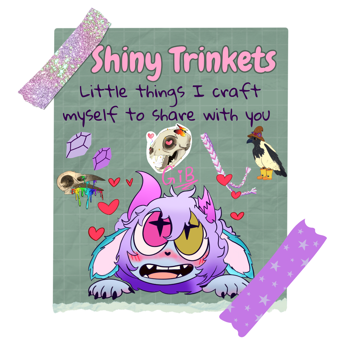 A colorful, cartoonish design featuring a purple, furry creature with large eyes and tiny horns, labeled 'Gib.' The background is green with a grid pattern. The image includes various stickers, such as a skull with a butterfly, a raven wearing a hat, colorful dripping paint, and purple geometric shapes. There is a handwritten style note that reads, 'Shiny Trinkets - Little things I craft myself to share with you.' The overall composition has a playful, artistic vibe with vibrant colors and decorative elements.