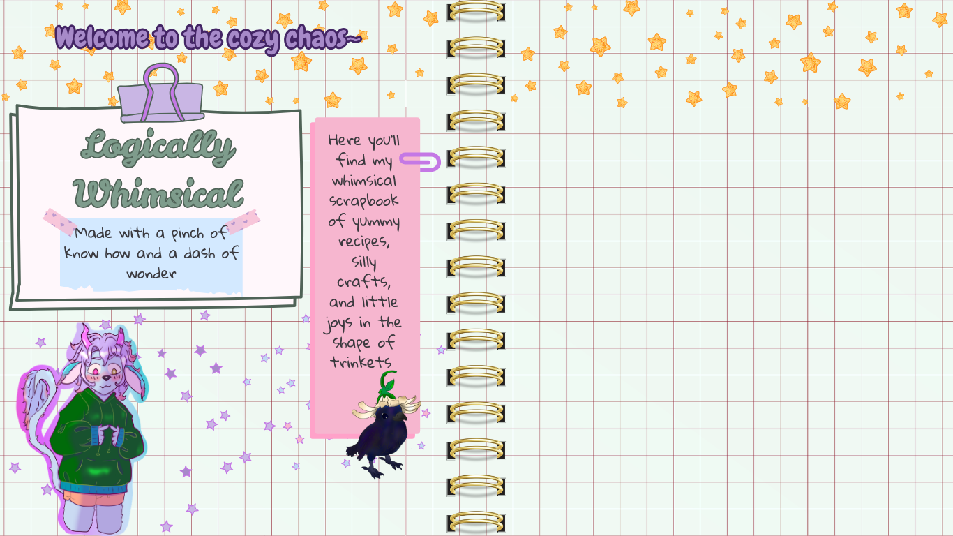 A colorful, whimsical scrapbook page with a purple starry background, featuring a purple unicorn character wearing a green hoodie and pink shorts, standing near a white sign that reads "Logically Whimsical" and "Made with a pinch of know how and a dash of wonder." There is a pink sticky note with handwritten text, a small black bird with a green hat, and the top of a spiral-bound notebook. The header says "Welcome to the cozy chaos."