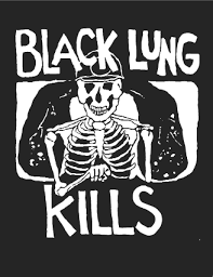 Black Lung Kills