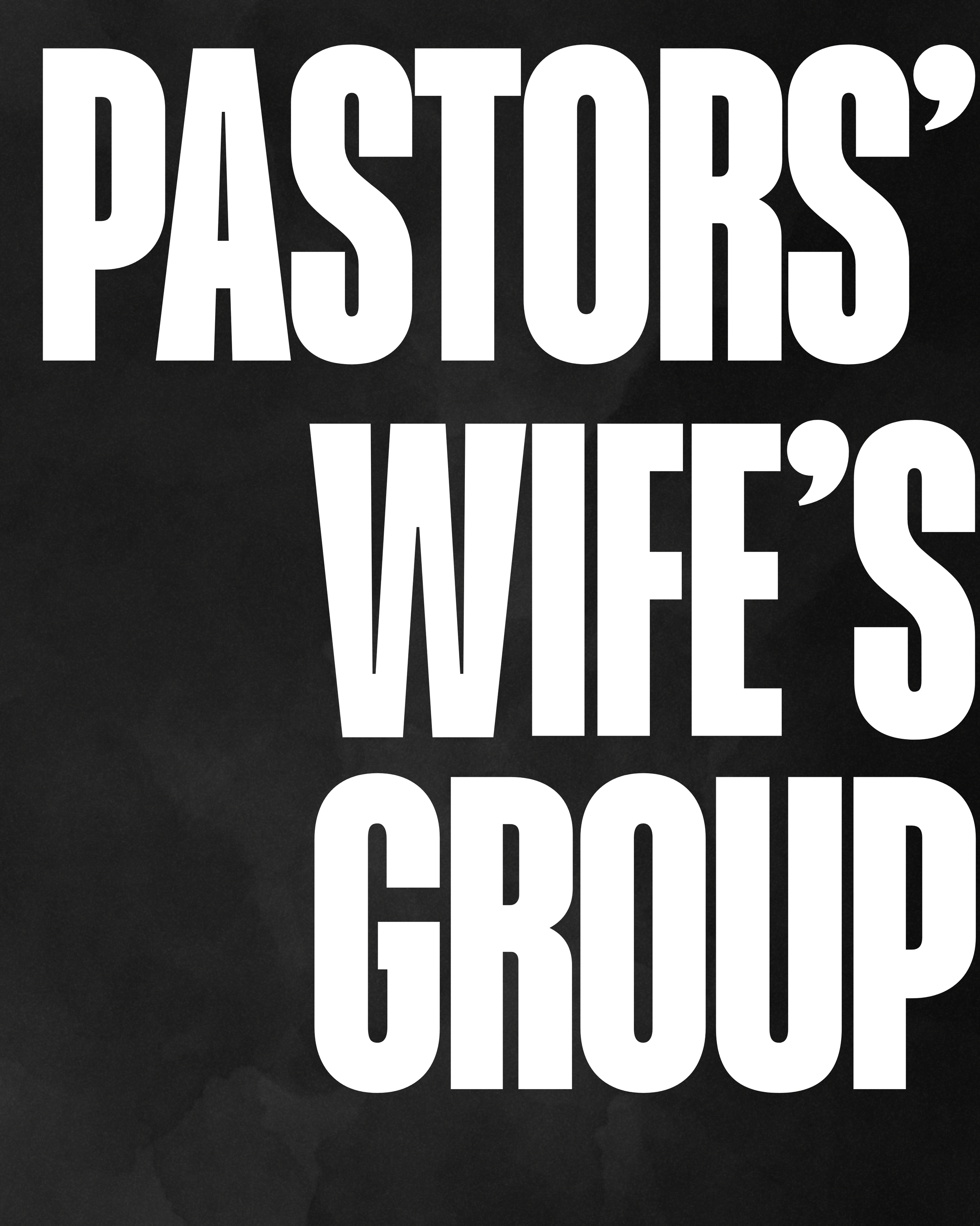 PASTOR'S WIFE'S GROUP