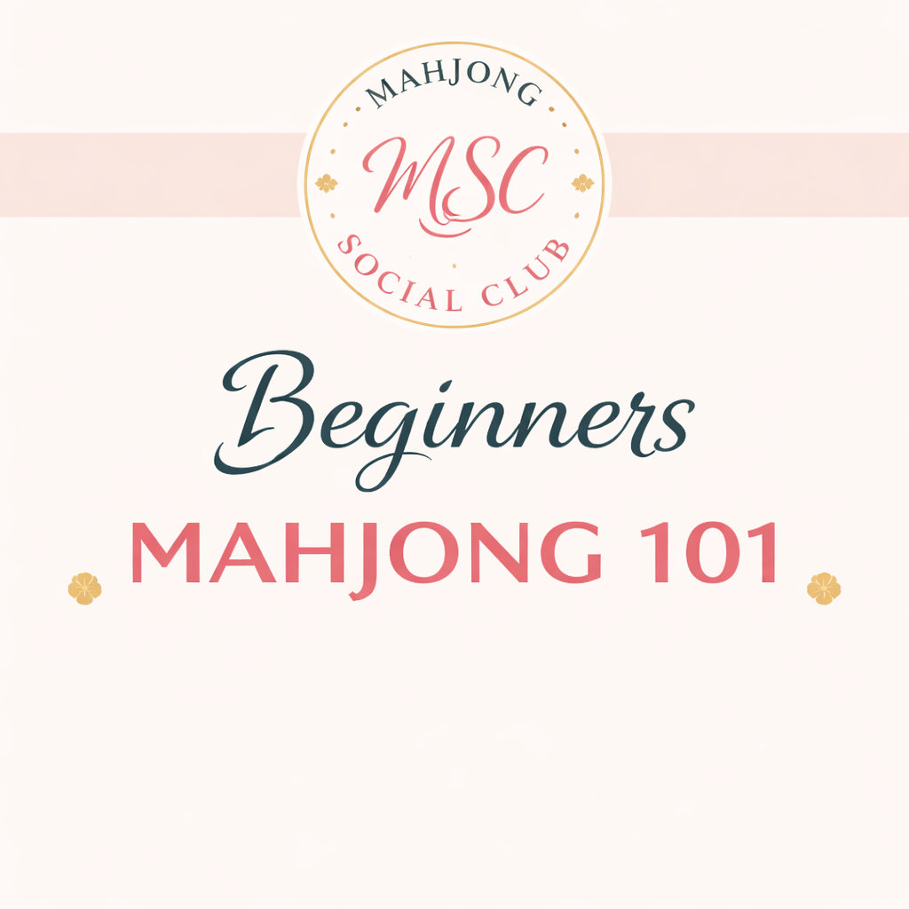 Graphic design for a beginner's Mahjong 101 social club class, featuring a circular logo with 'Mahjong MSC Social Club,' and text reading 'Beginners Mahjong 101' with decorative flowers.
