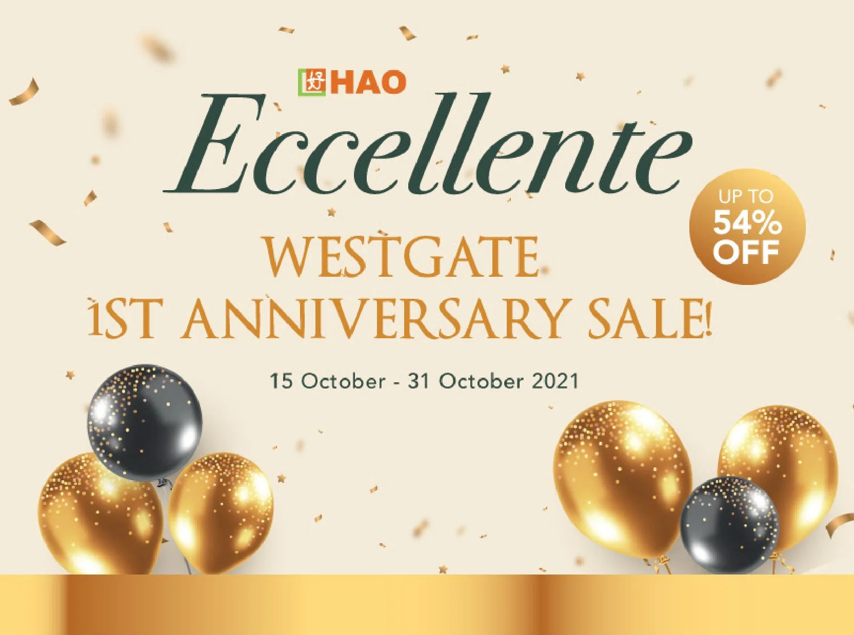 Eccellente by HAO mart — Westgate 1st Anniversary