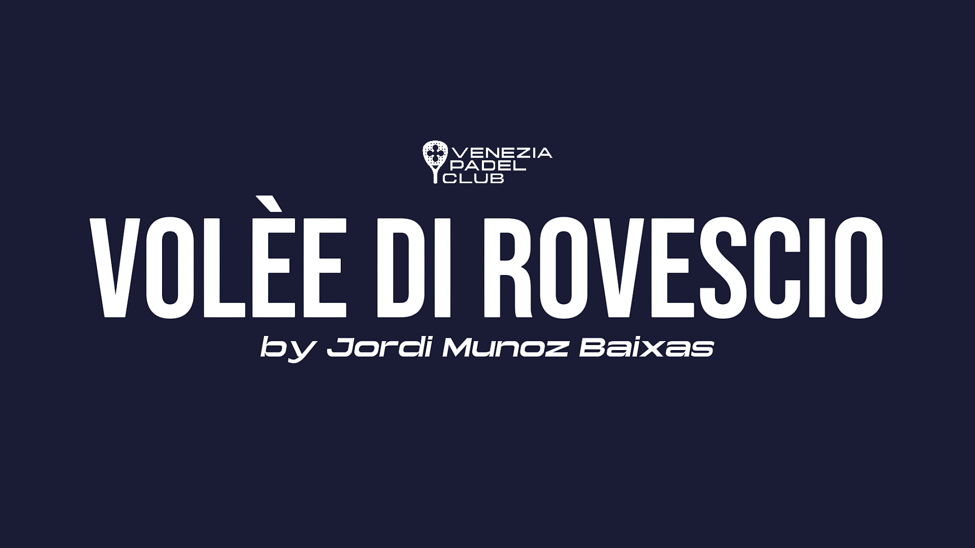 VOLEE ROVESCIO