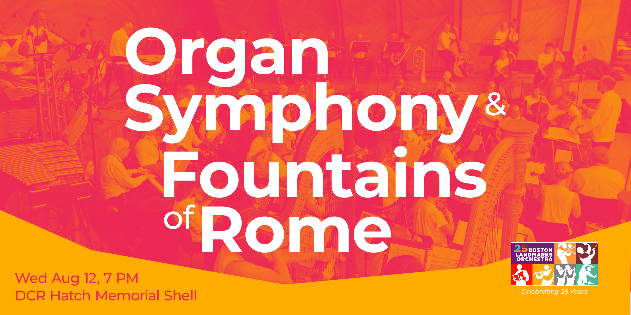 Boston Landmarks Orchestra: Organ Symphony &amp; Fountains of Rome