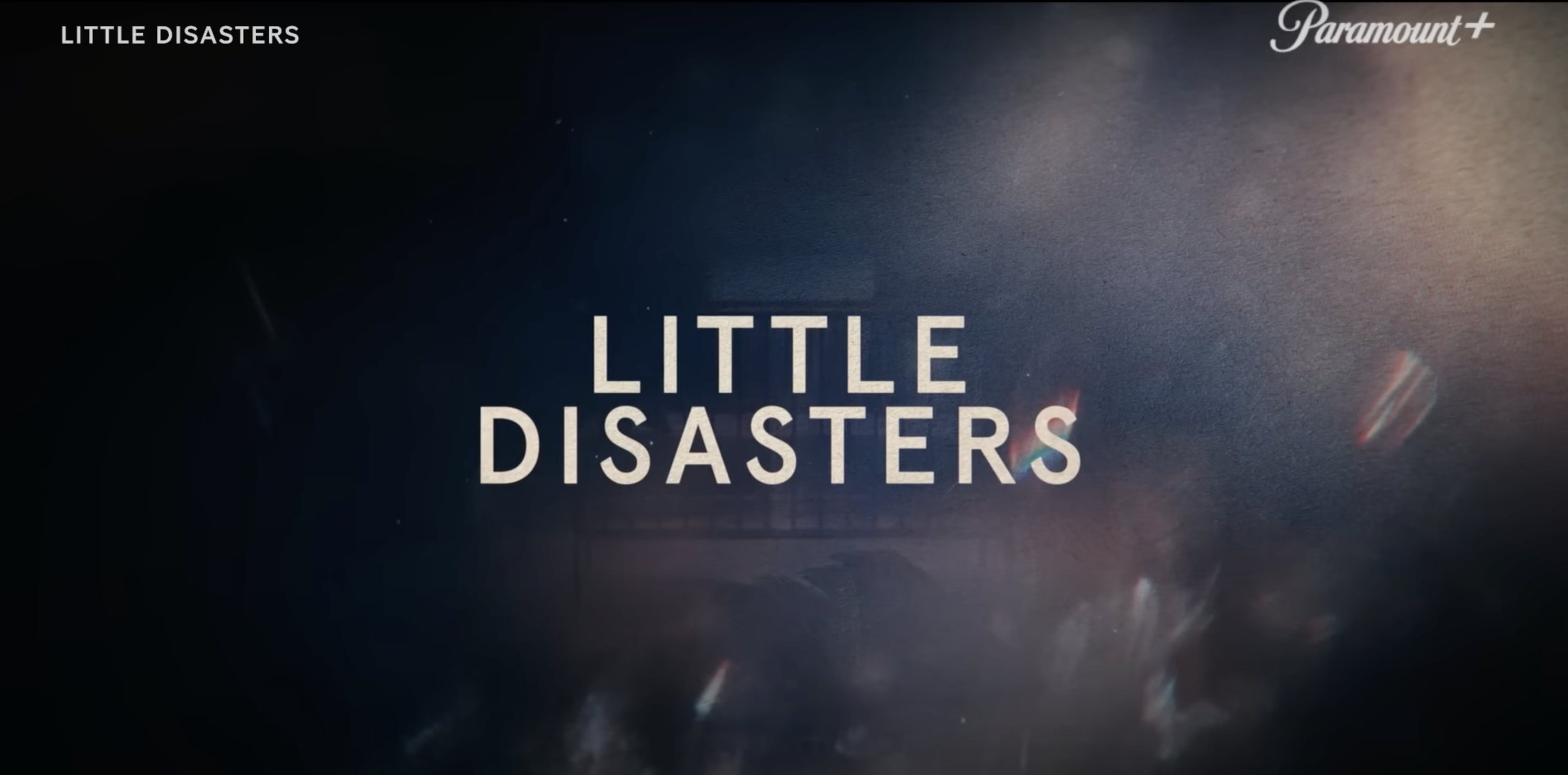 Little Disasters