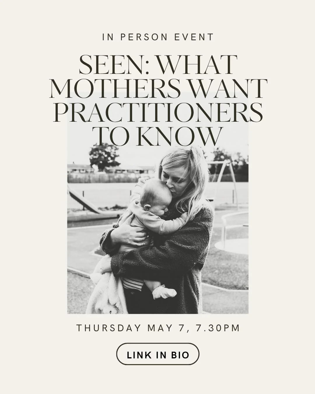 We&rsquo;re hosting a free evening for practitioners in the maternal health field &mdash; and we&rsquo;d love for you to be there.

Seen: What Mothers Want Practitioners to Know&nbsp;

📅 Thursday May 7&nbsp;
🕡 7.30-9pm, Doors open at 7&nbsp;
📍 The