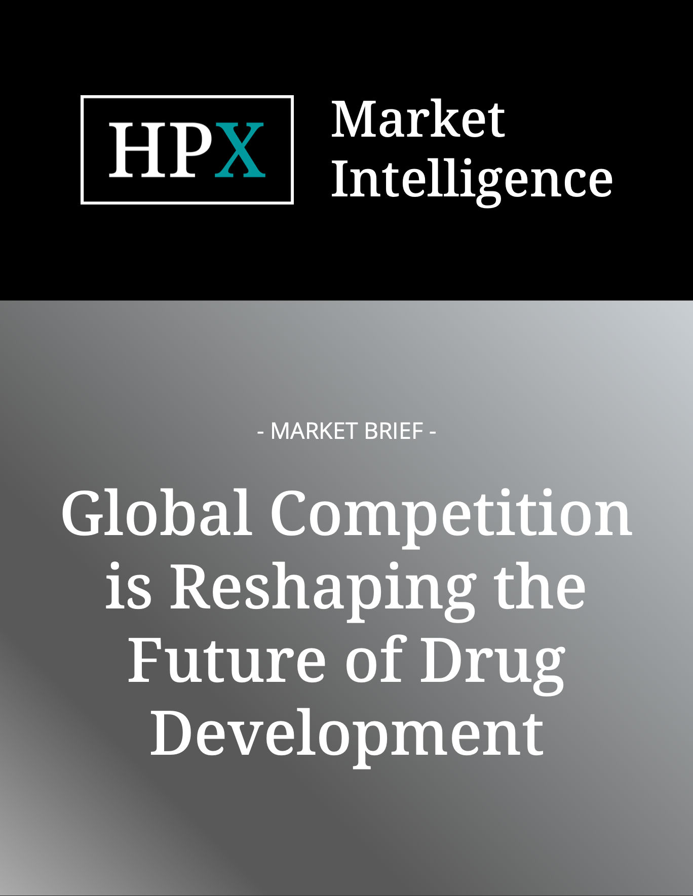 Global Competition Is Reshaping the Future of Drug Development