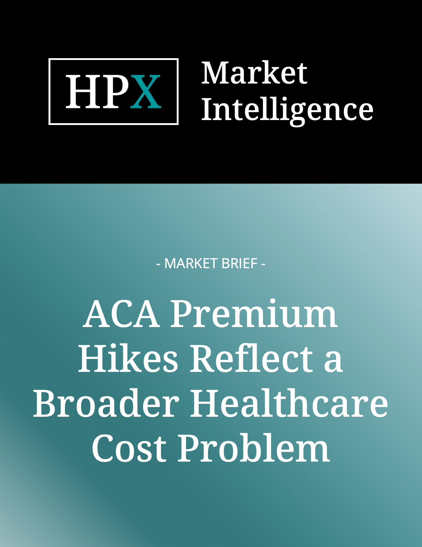 ACA Premium Hikes Reflect a Broader Healthcare Cost Problem