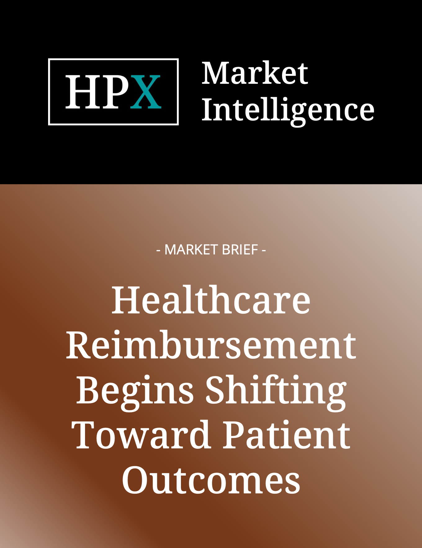 Healthcare Reimbursement Begins Shifting Toward Patient Outcomes