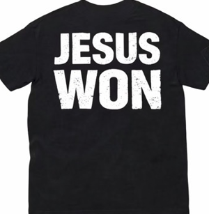 Jesus Won T-Shirt