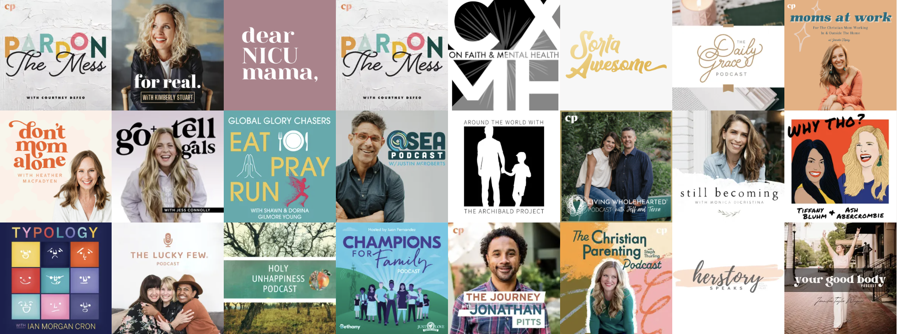 Collage of podcast cover titles such as "The Mess," "Dear NICU Mama," "Don't Mom Alone," "Tell Girl," "Eat Pray Run," "Sea Podcast," "Living Wholehearted," "Still Becoming," "Why Tho?" with illustrations of two women, "Typology," "The Lucky Few," "Holy Unhappiness," "Champions for Family," "The Journey with Jonathan" and others