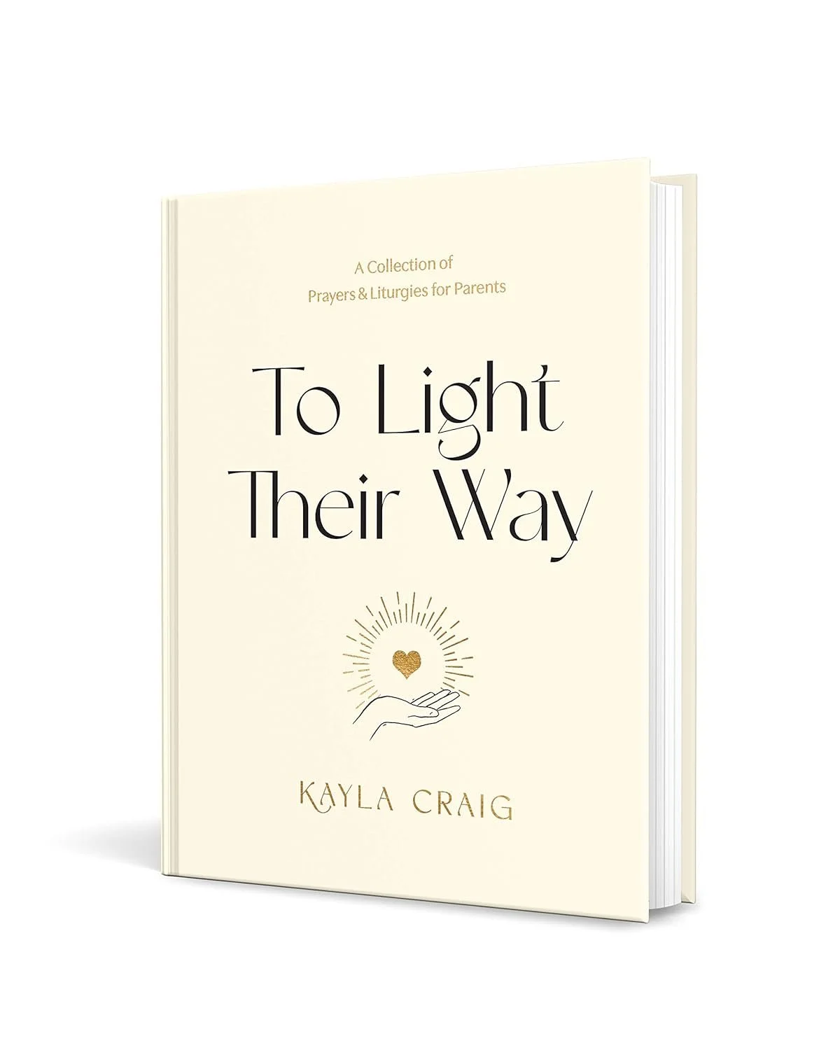 Book cover titled 'To Light Their Way' by Kayla Craig, featuring a simple illustration of a hand reaching up toward a glowing heart with rays of light.