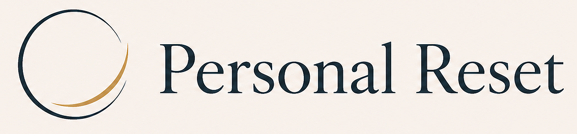 Personal Reset: Helping people regain clarity, confidence, steadiness, and direction.