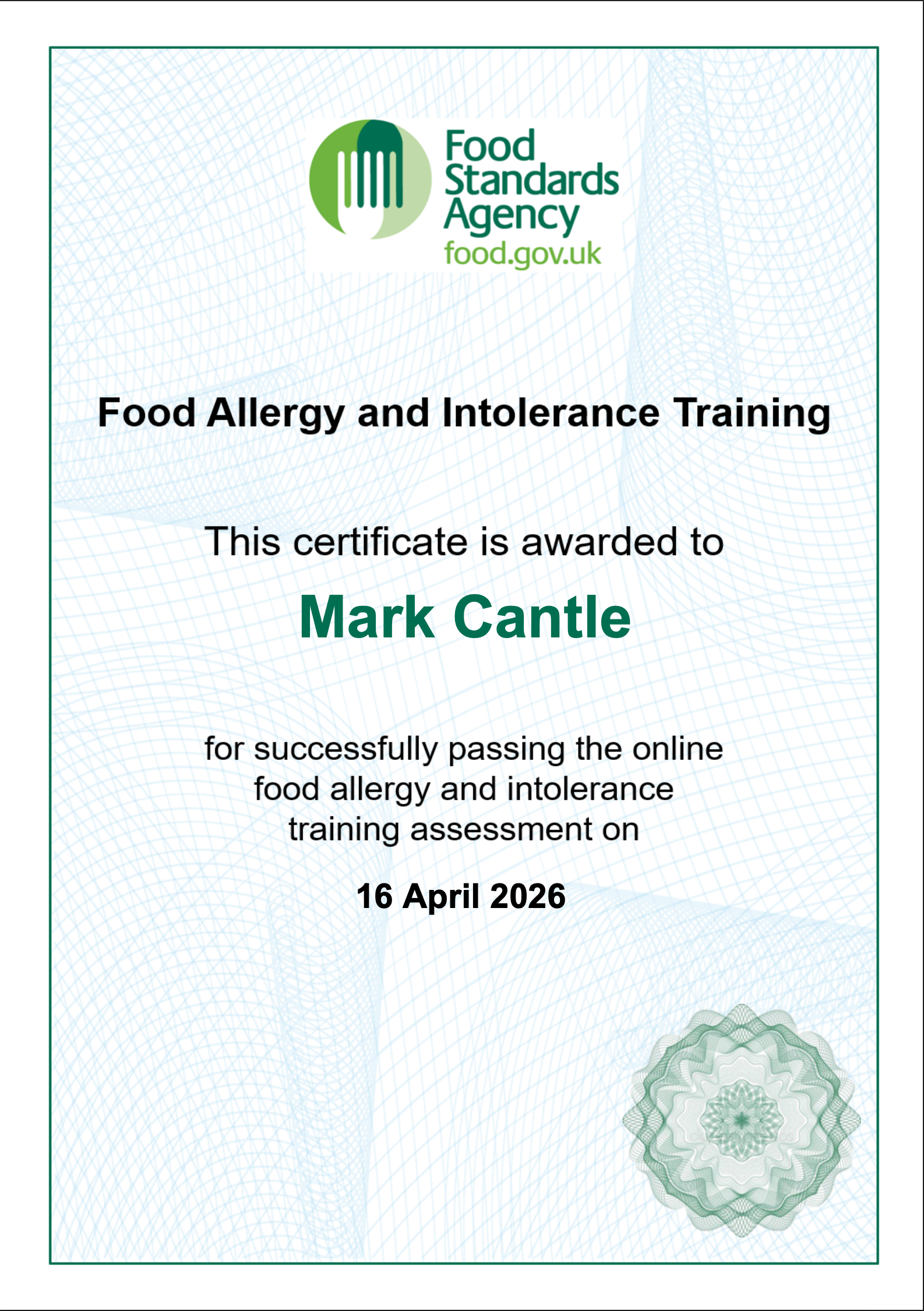 Certificate of completion for Food Allergy and Intolerance Training awarded to Mark Cantle, issued by the Food Standards Agency, dated April 16, 2026.