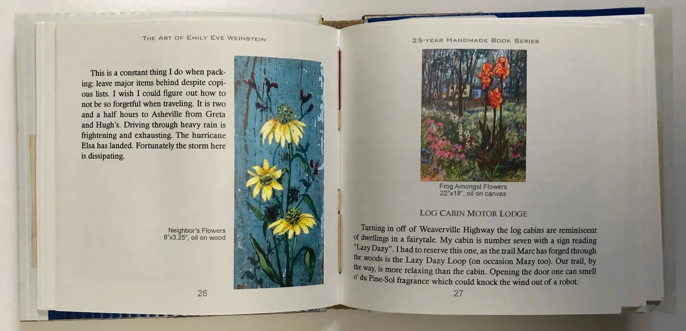 Open book showing two paintings and text. The left page has a vertical painting of yellow daisies and other small flowers on a blue background, labeled "Neighbor's Flowers" and dimensions 8"x3.25", oil on wood. The right page has a rectangular painti