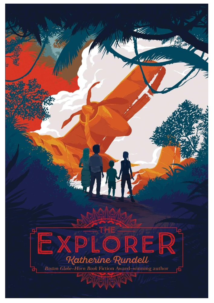 The Explorer by Katherine Rundell