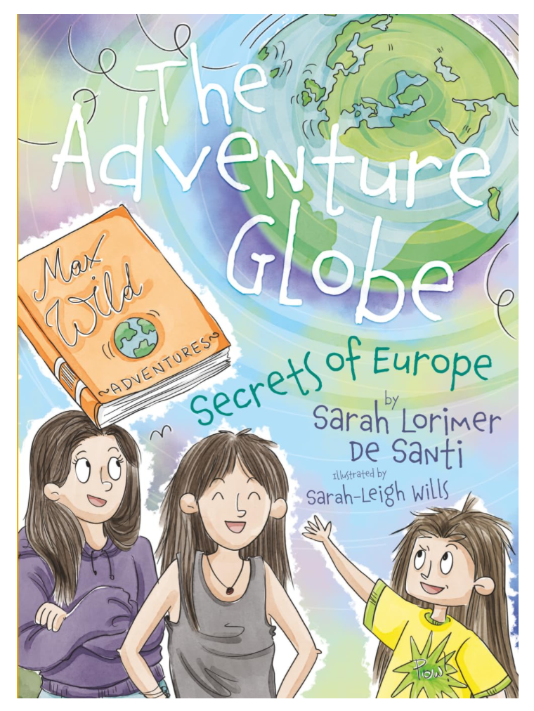 The Adventure Globe: Secrets of Europe by Sarah Lorimer DeSanti