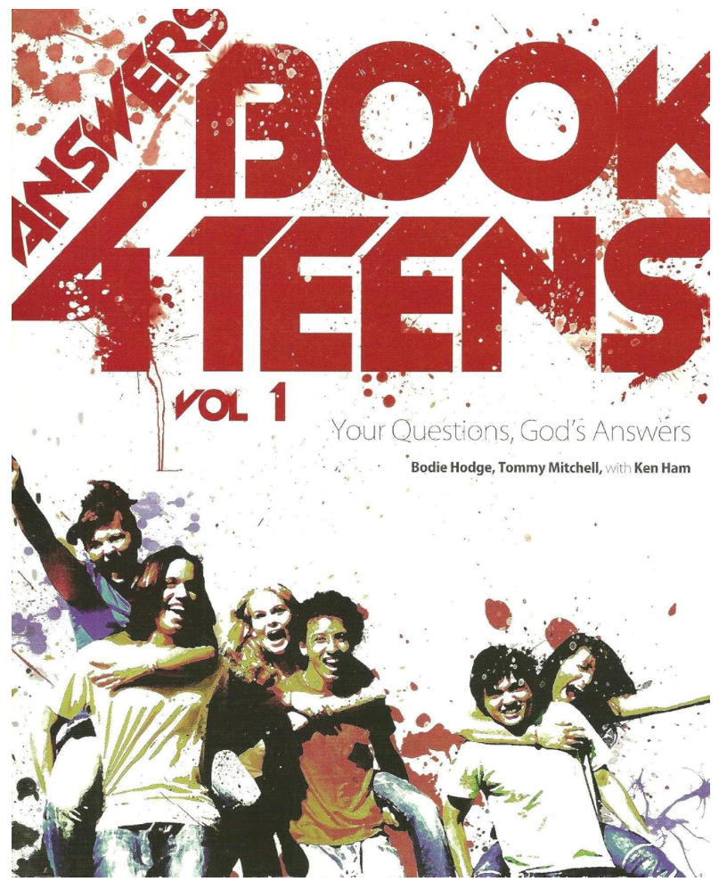 Answers Book 4 Teens Vol 1 by Bodie Hodge, Tommy Mitchell, & Ken Ham