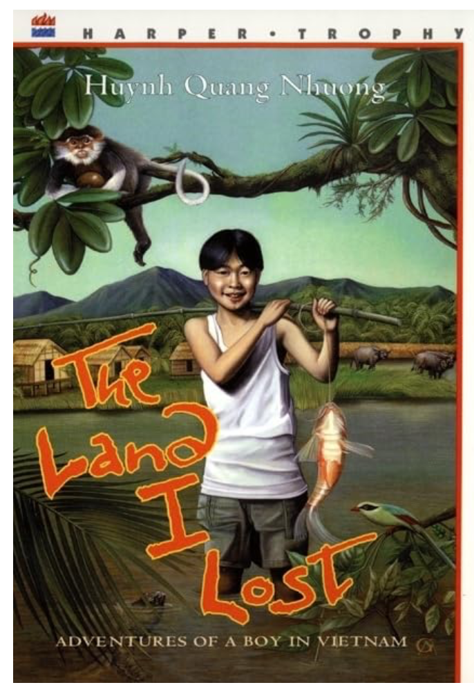 The Land I Lost by Hutch Quang Nhuong