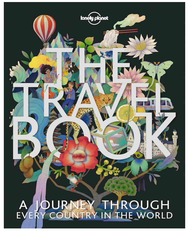 The Travel Book: A Journey Through Every Country of the World by Lonely Planet