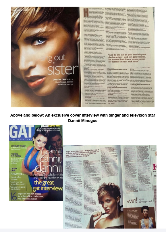 Cover Interview with singer/TV star Dannii Minogue for 'GAT' magazine - (print publication distributed throughout London, UK)