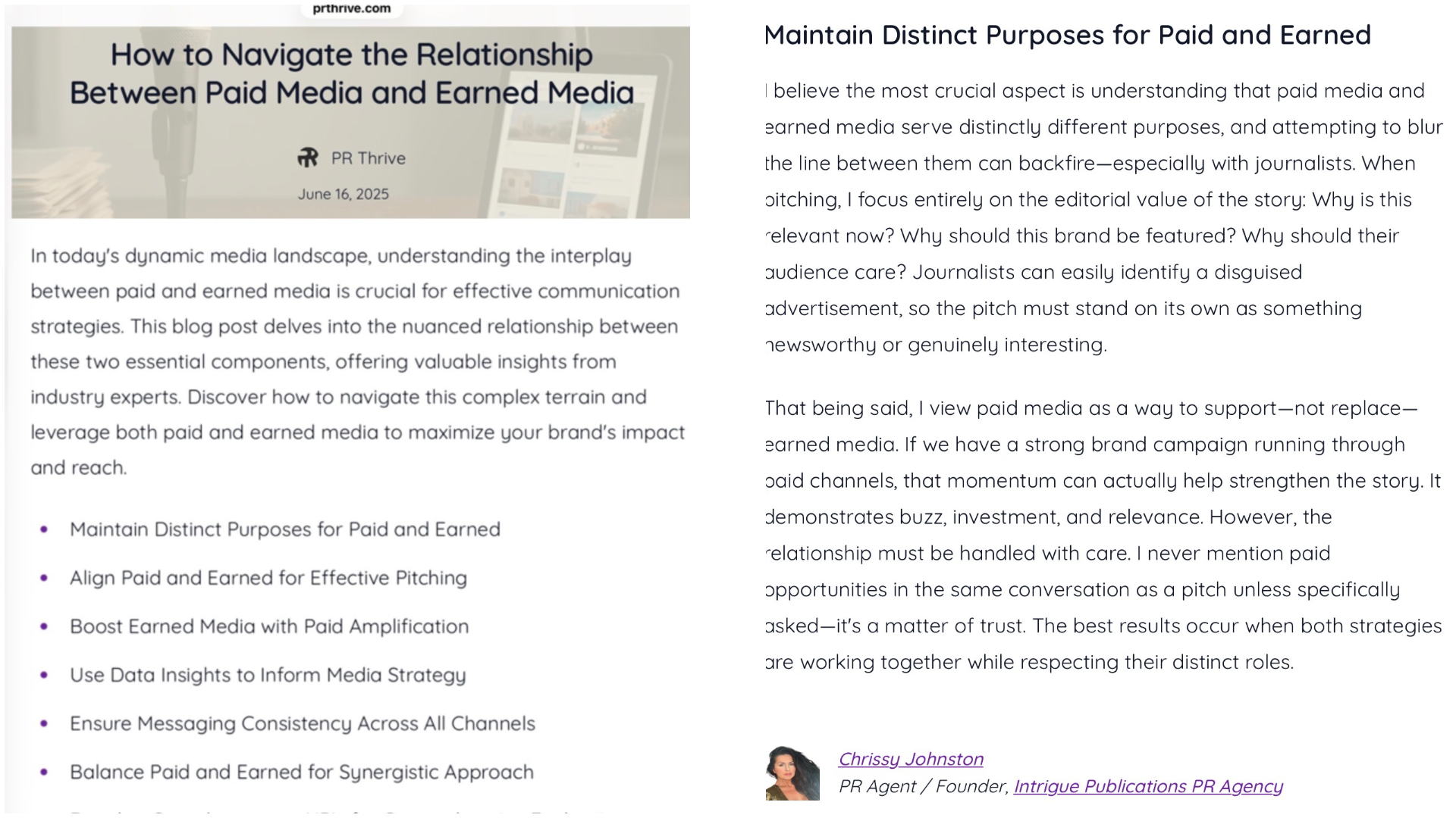 Chrissy Johnston was featured as a public relations expert in PRThrive.com, a digital media publication, where she provided expert commentary on paid versus earned media strategies - 2025.
(Click image to read)