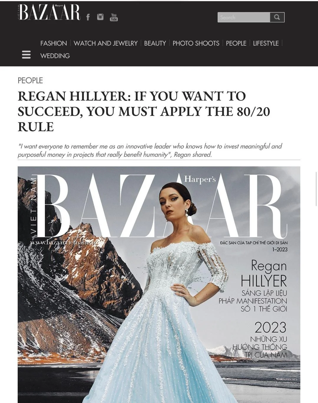 Cover story interview with mindset coach/thought leader Regan Hillyer for 'Harper's Bazaar' magazine, Vietnam. Print and digital edition, 2022..
(Click image to read)