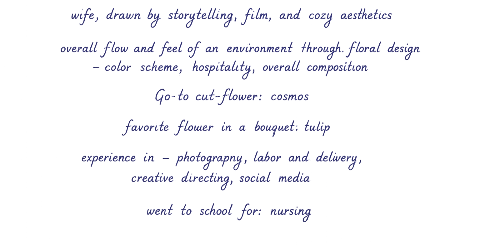 Handwritten note about a wife, storytelling, floral design, and favorite flower in a bouquet tulip with mentions of photography, labor, delivery, creative directing, and social media, and a note about nursing school.