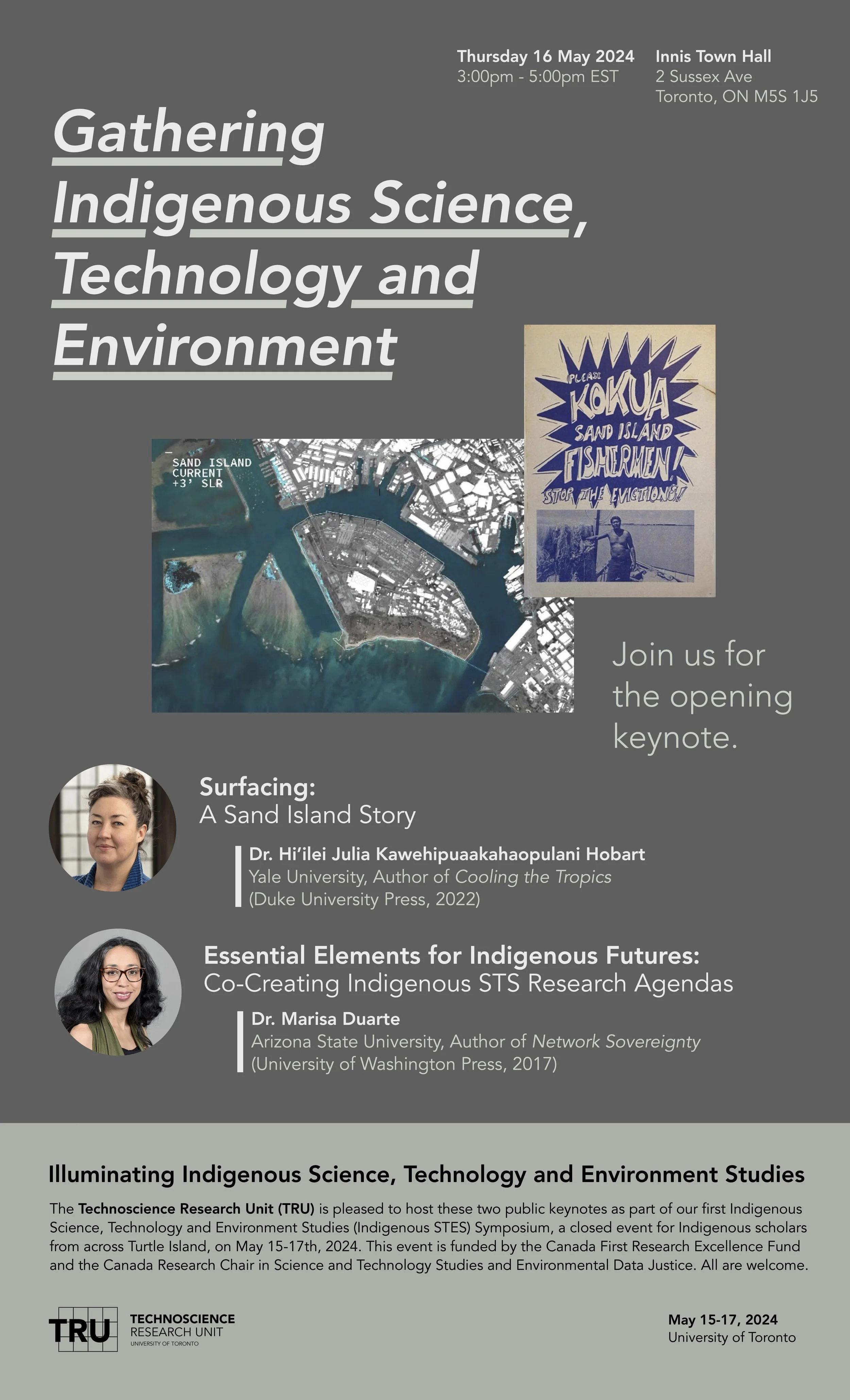 Event flyer for a gathering on Indigenous Science, Technology, and Environment at Innis Town Hall, Toronto, Ontario, on May 16, 2024, from 3:00 to 5:00 pm EST. Features images of Sand Island, a protest sign reading "Please Kokua Sand Island Fishermen Stop the Evictions," and photos of two women with their names and titles.