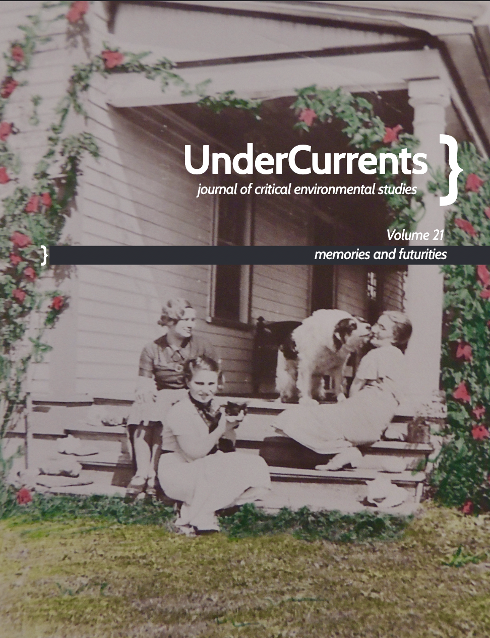 Cover of UnderCurrents journal with a vintage black and white photo of two women, a girl, and a dog on the porch of a house surrounded by flowering plants.
