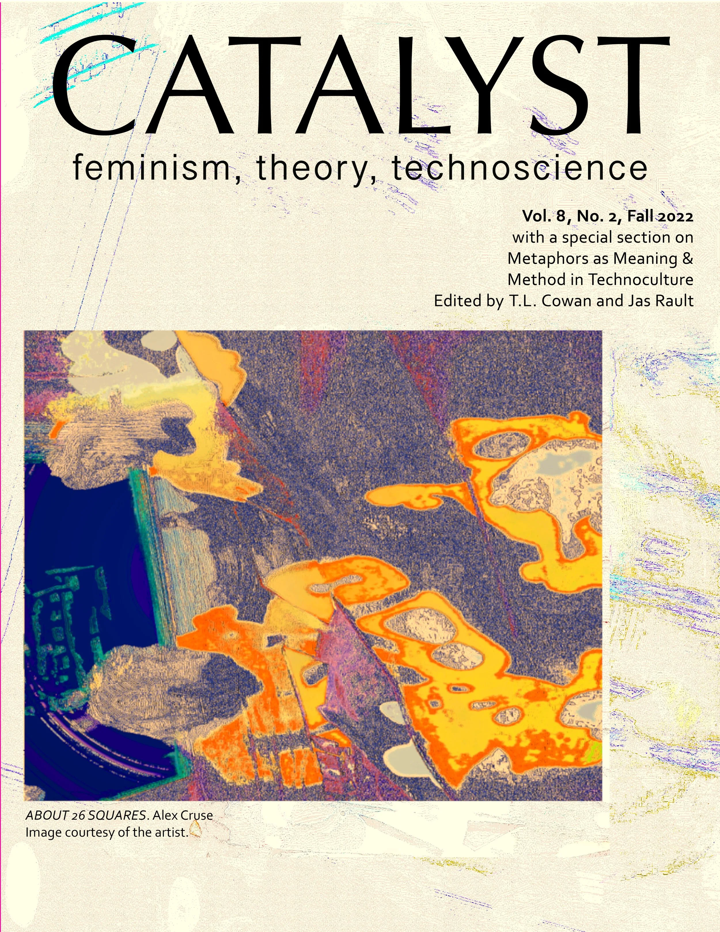 Cover of a journal titled "CATALYST: feminism, theory, technoscience" with abstract art featuring bright orange, purple, and yellow colors.