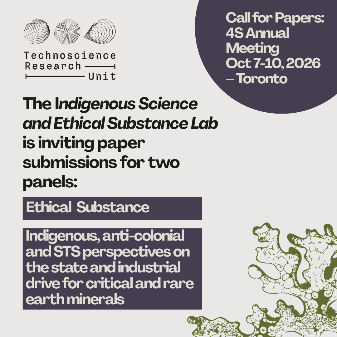 Announcement for the 4S Annual Meeting of the American Society of Anthropology, October 7-10, 2026, in Toronto, featuring the Indigenous Science and Ethical Substance Lab calling for paper submissions for two panels on ethical substance and indigenous perspectives on critical and rare earth minerals.