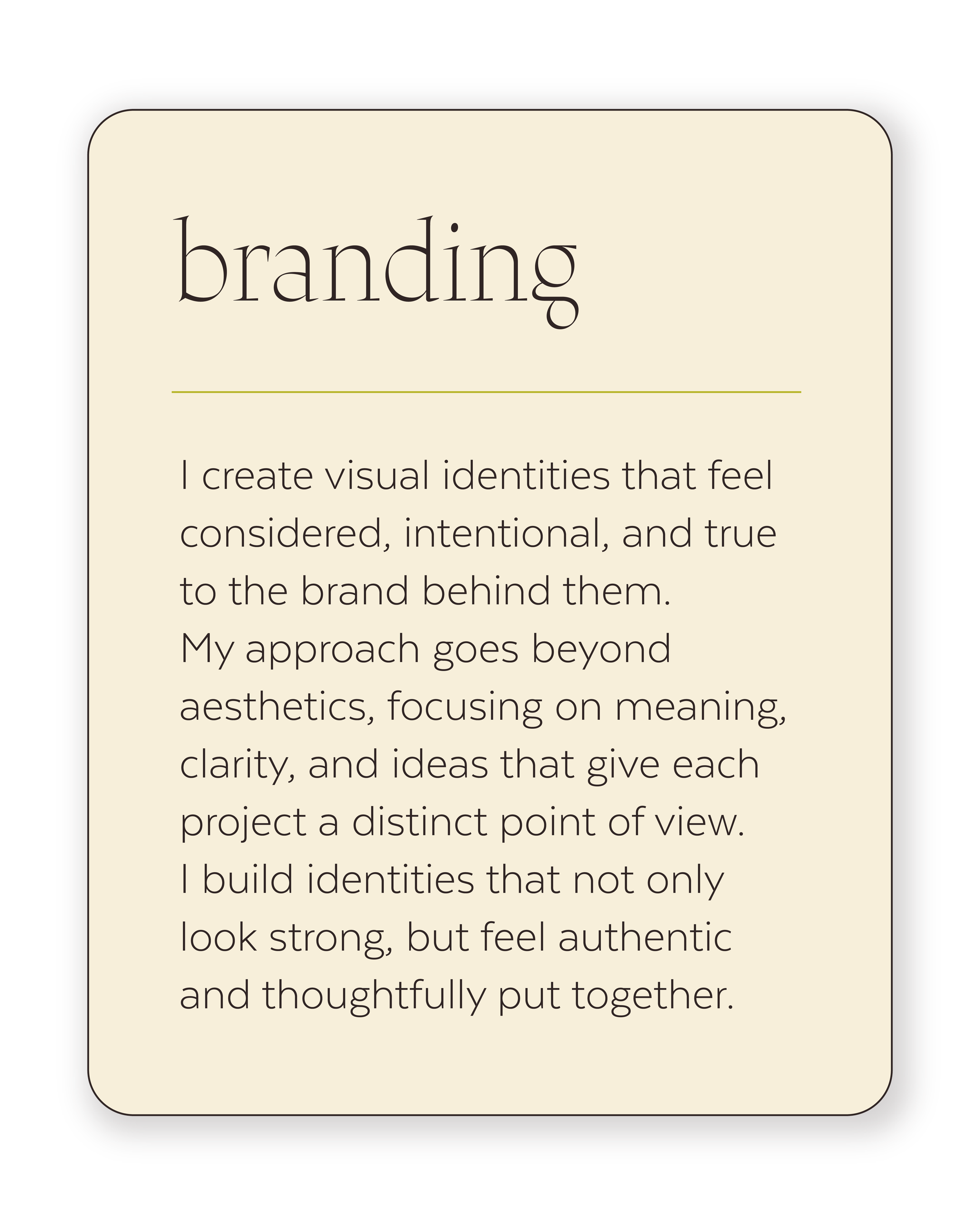 Design agency branding page with the heading 'branding' and a paragraph about creating visual identities that are meaningful, authentic, and aligned with the brand's intent.