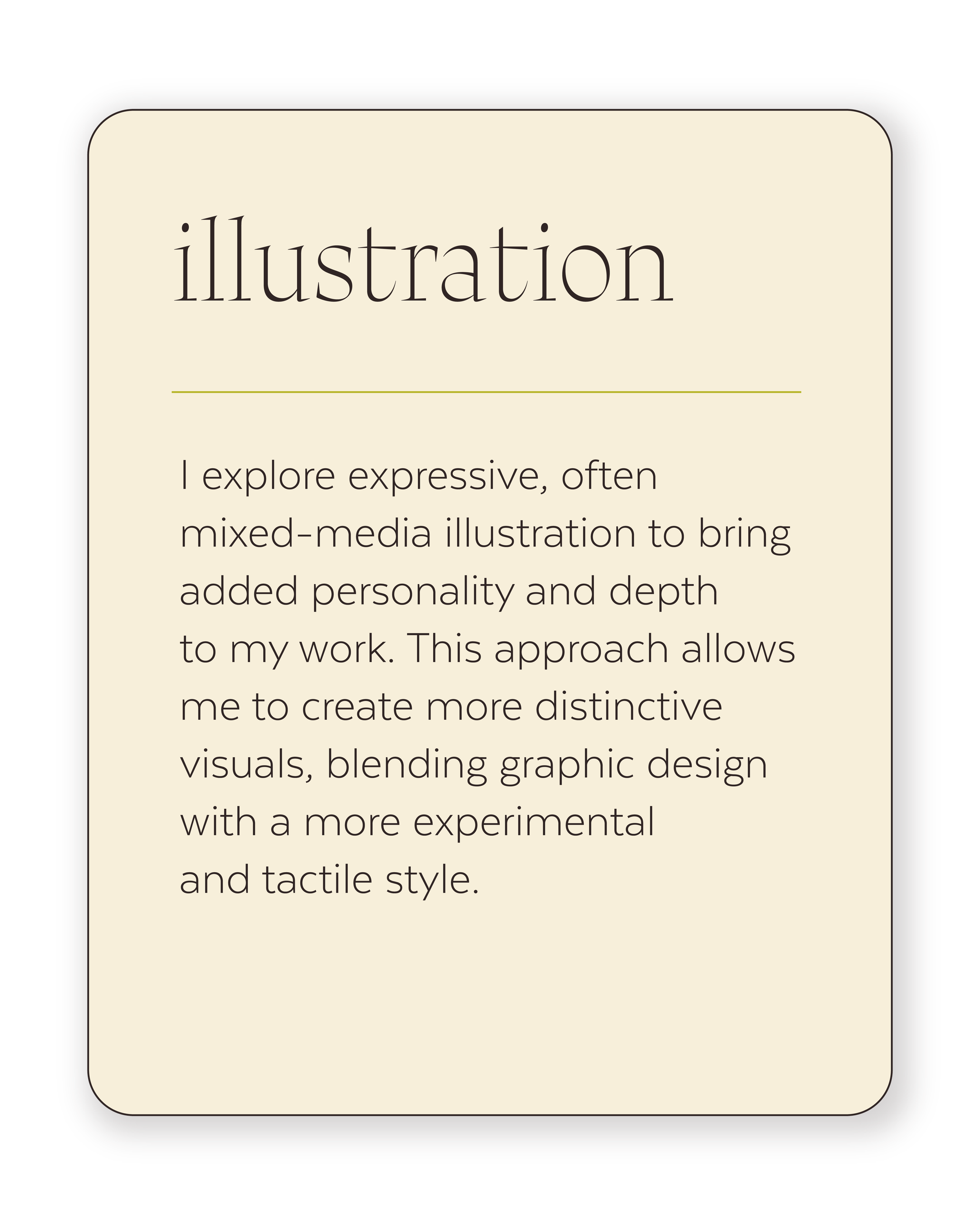 Text about exploration of expressive mixed-media illustration techniques to add personality and depth to artwork.