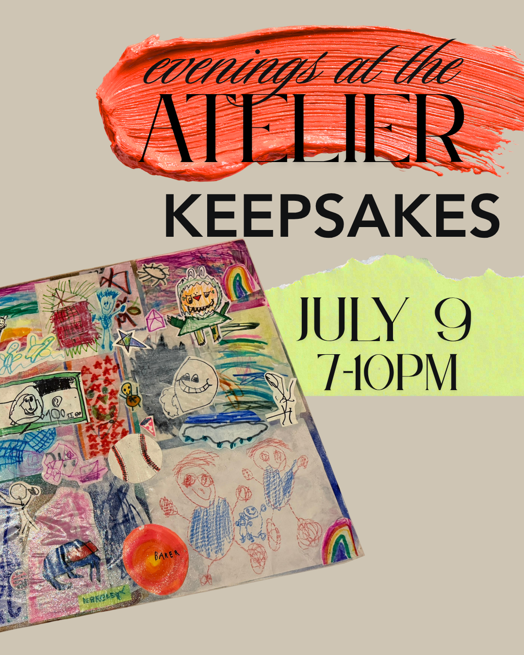 Evenings at the Atelier: KEEPSAKES