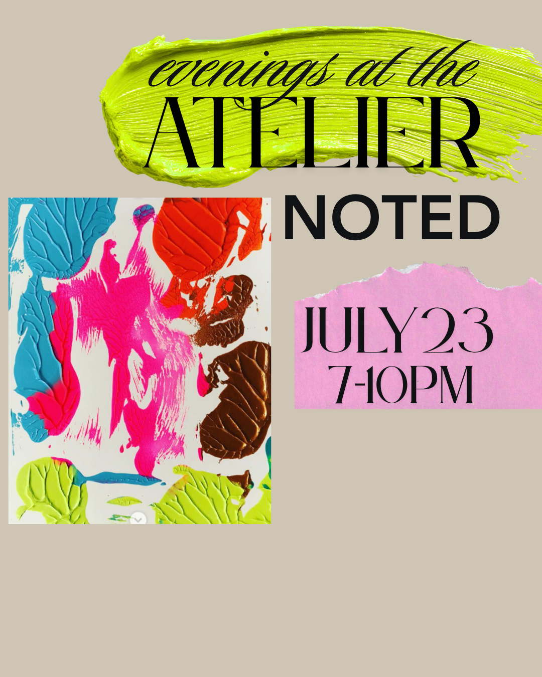 Evenings at the Atelier: NOTED