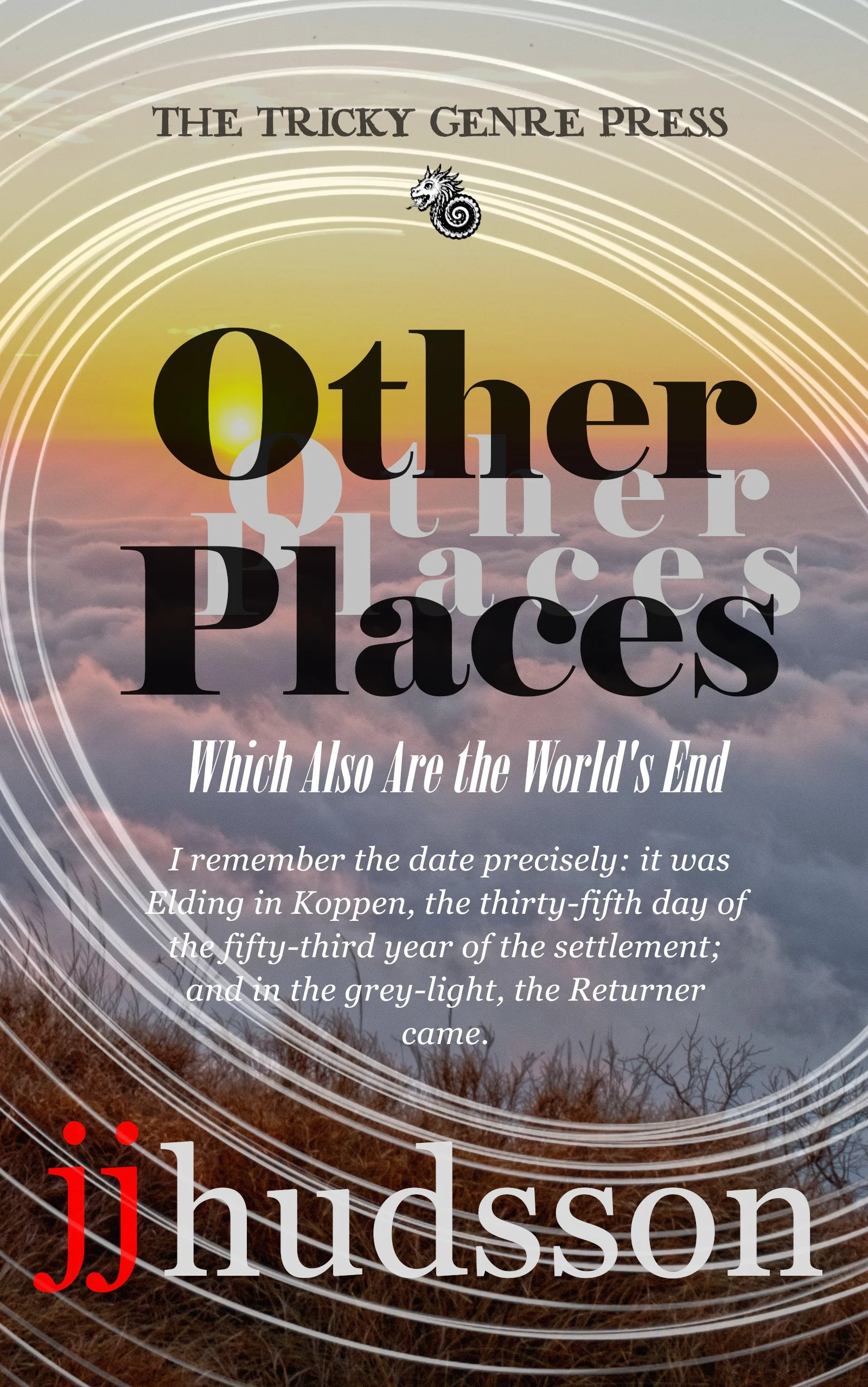 Other Places Which Also Are the World's End