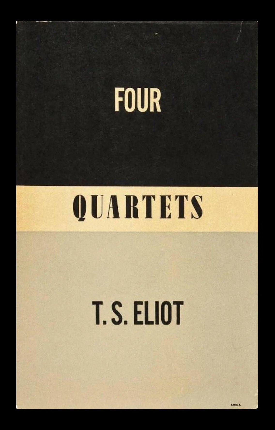 The front cover of 'Four Quartets' by T.S. Eliot (Faber & Faber)..