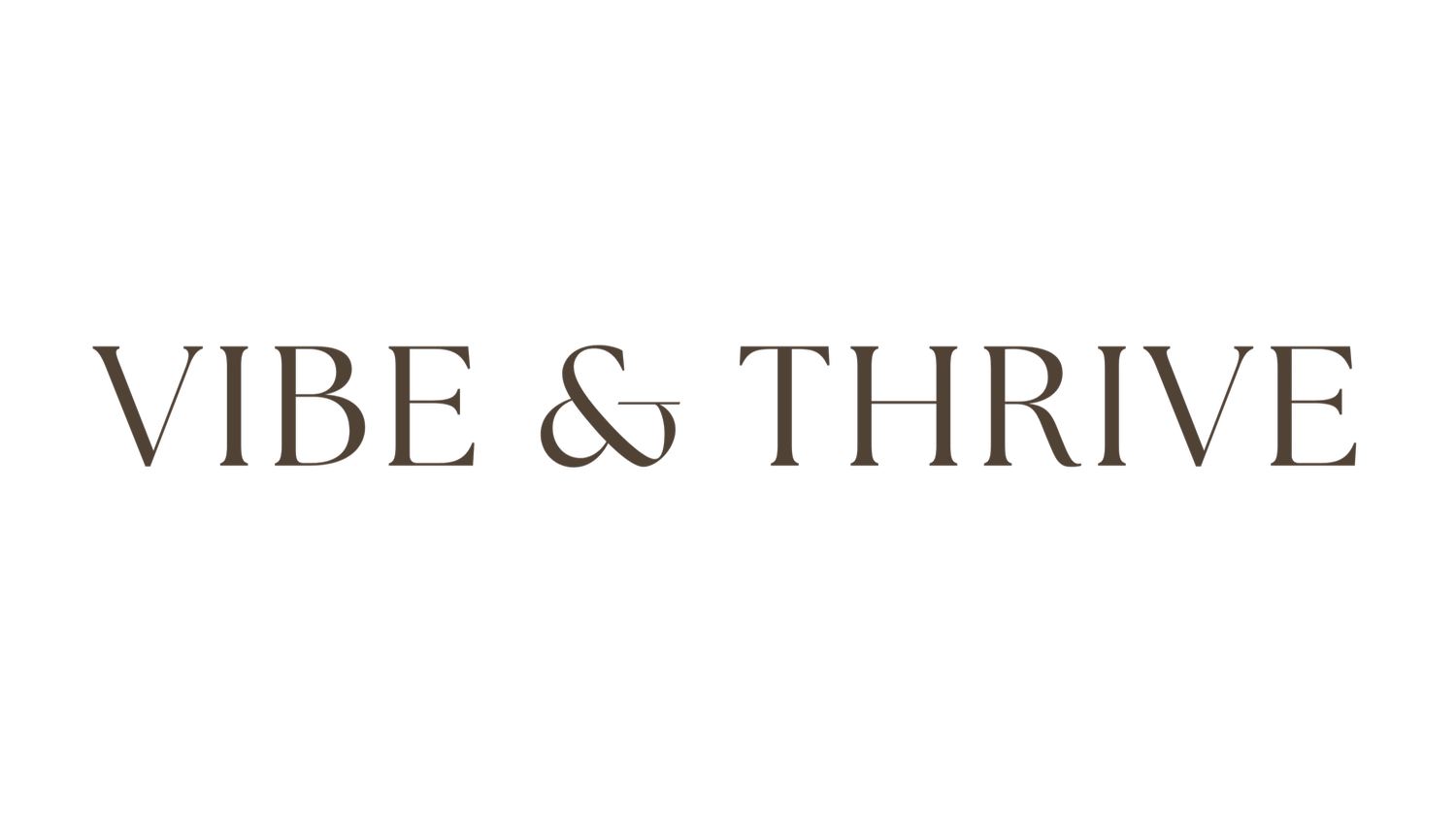 Vibe and Thrive 