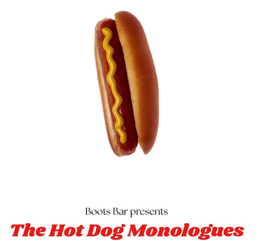 The Hot Dog Monologues