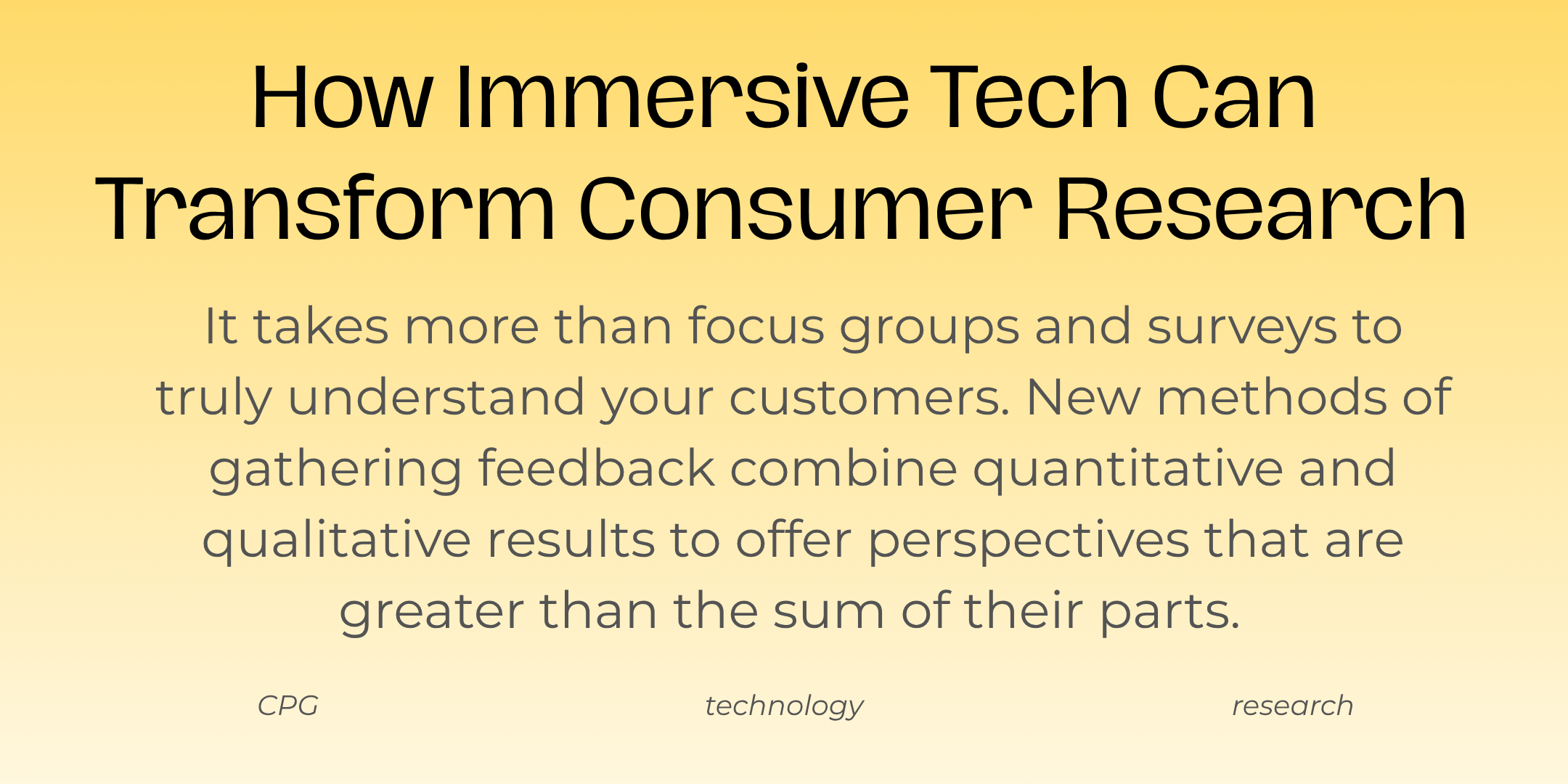 How Immersive Tech Can Transform Consumer Research