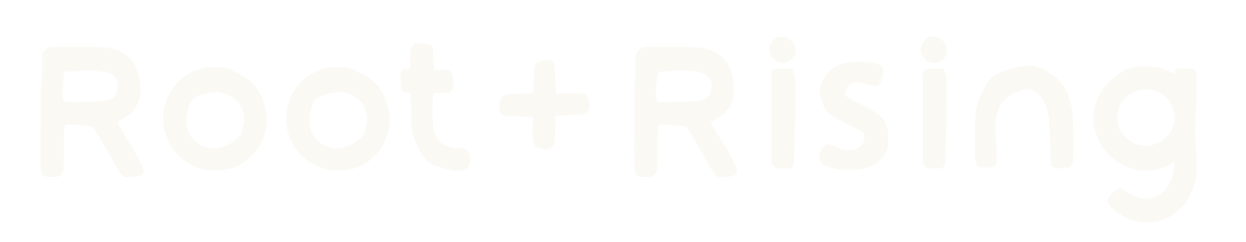 Root &amp; Rising Studio
